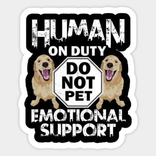 Human On Duty Service Funny Retriever Dog Do Not Pet Support Sticker